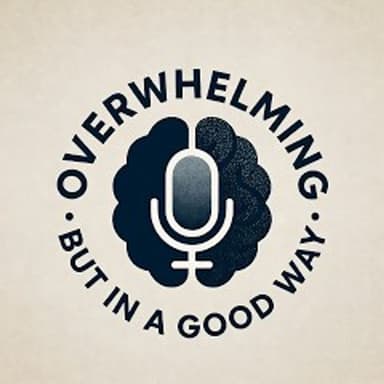 Overwhelming... But in a Good Way